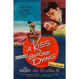 A Kiss Before Dying (1956) (Vietsub) - Nụ Hôn Vĩnh Biệt